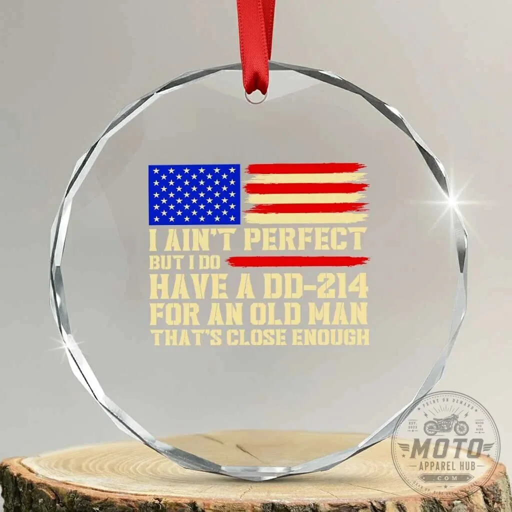 Military Service Pride DD-214 For An Old Man Patriotic Crystal Glass Ornament